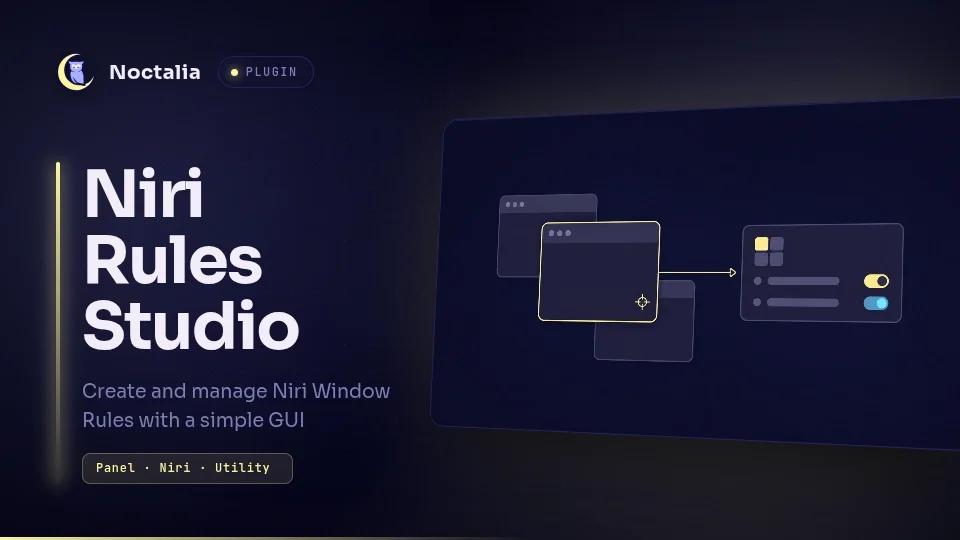 Niri Rules Studio, contribución a Noctalia Community Plugins